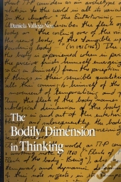 The Bodily Dimension In Thinking