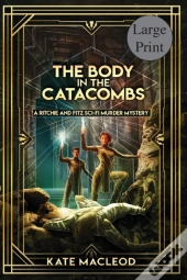 The Body At The Catacombs: A Ritchie And