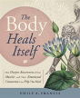 The Body Heals Itself - Preview