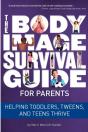 The Body Image Survival Guide For Parents - Preview