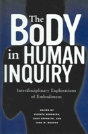 The Body In Human Inquiry - Preview