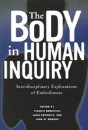 The Body In Human Inquiry - Preview