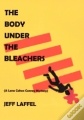 The Body Under The Bleachers
