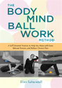 The Bodymind Ballwork Method - Preview