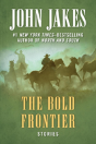 The Bold Frontier - Preview