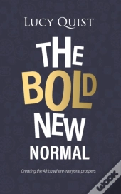 The Bold New Normal