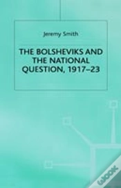 Capa do artigo The Bolsheviks And The National Question, 1917â€“23