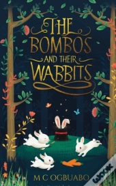 The Bombos And Their Wabbits