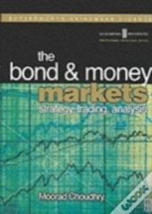 The Bond And Money Markets