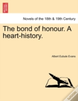 Capa do artigo The Bond Of Honour. A Heart-History.