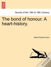 Capa do artigo The Bond Of Honour. A Heart-History.