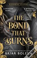 The Bond That Burns