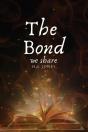 The Bond We Share - Preview