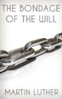 The Bondage Of The Will - Preview