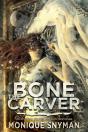 The Bone Carver - Preview