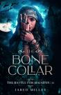 The Bone Collar - Preview