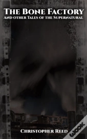 The Bone Factory