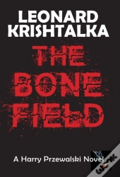 The Bone Field