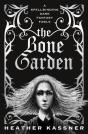 The Bone Garden - Preview