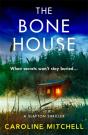 The Bone House - Preview