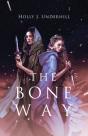 The Bone Way - Preview