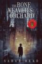 The Bone Weaver'S Orchard - Preview