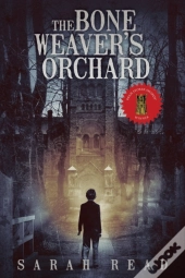 The Bone Weaver'S Orchard