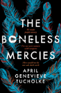 The Boneless Mercies - Preview