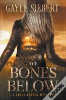 The Bones Below
