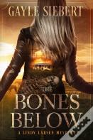 The Bones Below