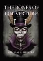 The Bones Of Louverture - Preview