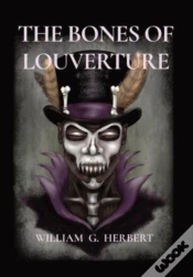 Capa do artigo The Bones Of Louverture