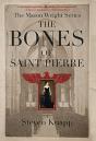 The Bones Of St. Pierre - Preview
