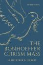 The Bonhoeffer Chrism Mass - Preview