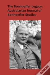 The Bonhoeffer Legacy