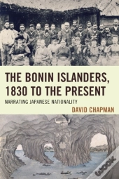 The Bonin Islanders, 1830 To The Present
