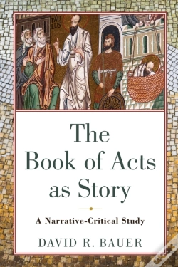 Capa do artigo The Book Of Acts As Story Â€“ A Narrativeâ€“Critical Study