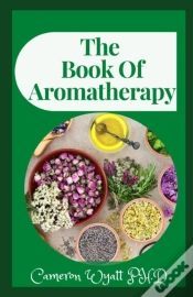 Capa do artigo The Book Of Aromatherapy