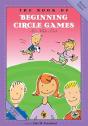 The Book Of Beginning Circle Games - Preview