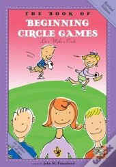 The Book Of Beginning Circle Games