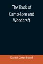The Book Of Camp-Lore And Woodcraft - Preview