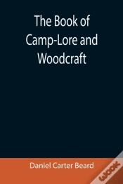 Capa do artigo The Book Of Camp-Lore And Woodcraft