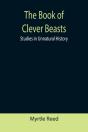 The Book Of Clever Beasts: Studies In Un - Preview