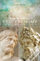 The Book Of Deuteronomy And Post-Modern Christianity