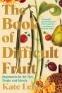 The Book Of Difficult Fruit - Preview