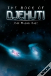 The Book Of Djehuti