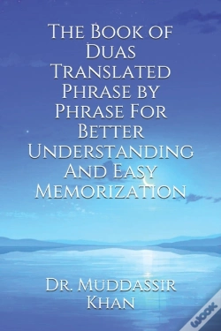 Capa do artigo The Book Of Duas Translated Phrase By Phrase For Better Understanding And Easy Memorization