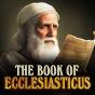 The Book Of Ecclesiasticus - Preview