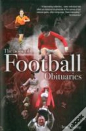 The Book Of Football Obituaries