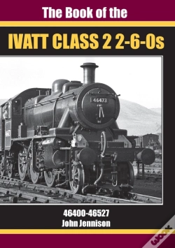 Capa do artigo The Book Of Ivatt Class 2 2-6-0s